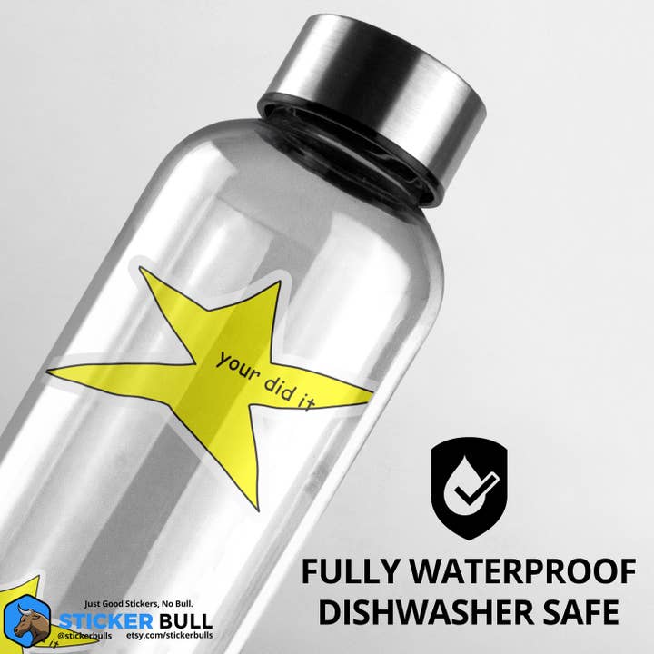 Sticker Bull - Wholesale Sticker - Your Did It Star Meme Waterproof Vinyl Sticker6