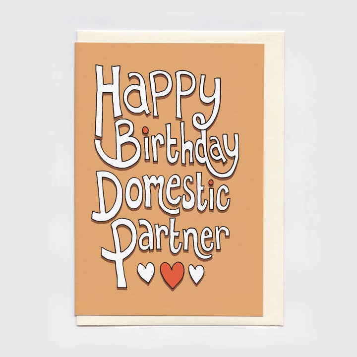 Happy Birthday Domestic Partner Card | Funny Other Half Card for wholesale by The Curious Pancake