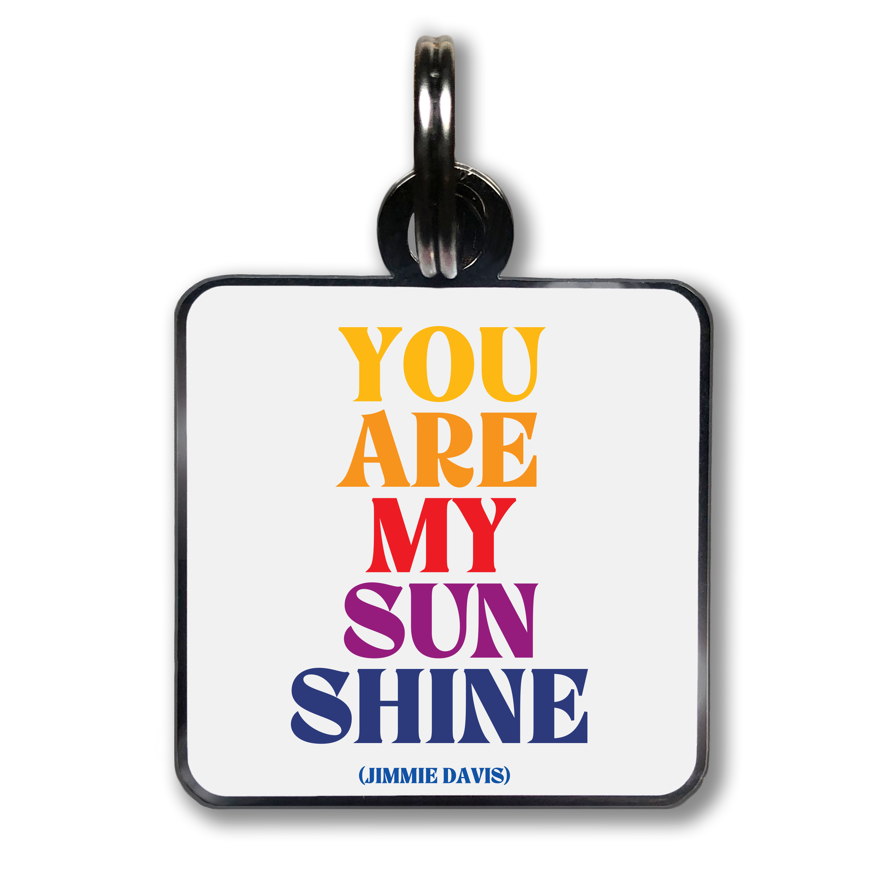 Quotable - Wholesale Pet Collar Charm - Cat/Dog - Pet Collar Charms - CCD319 - You Are My Sunshine (J. Davis)0