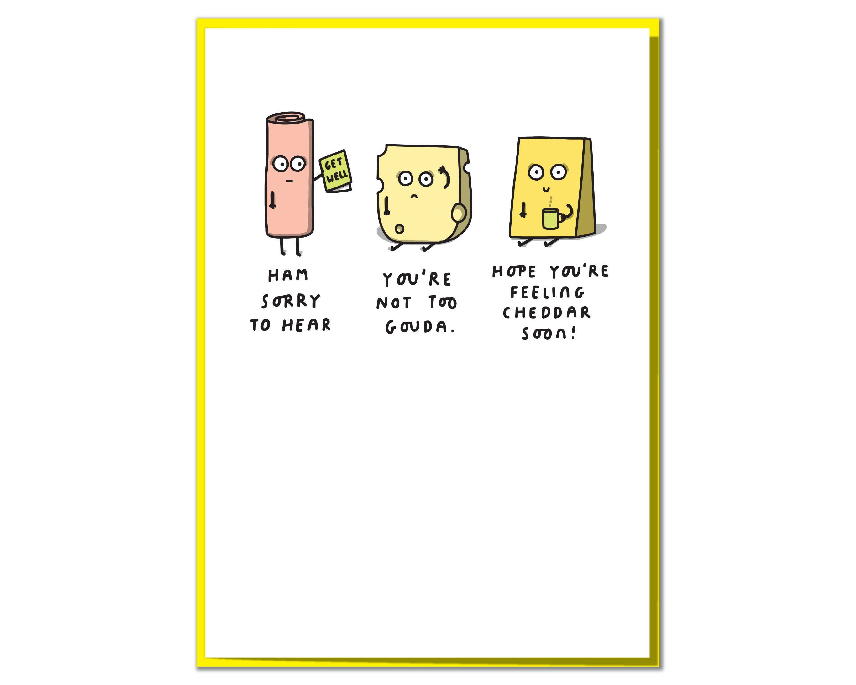 Mungo And Shoddy – wholesale Get well card – Ham Sorry to Hear You're Not Too Gouda. Funny Cheesy Get0