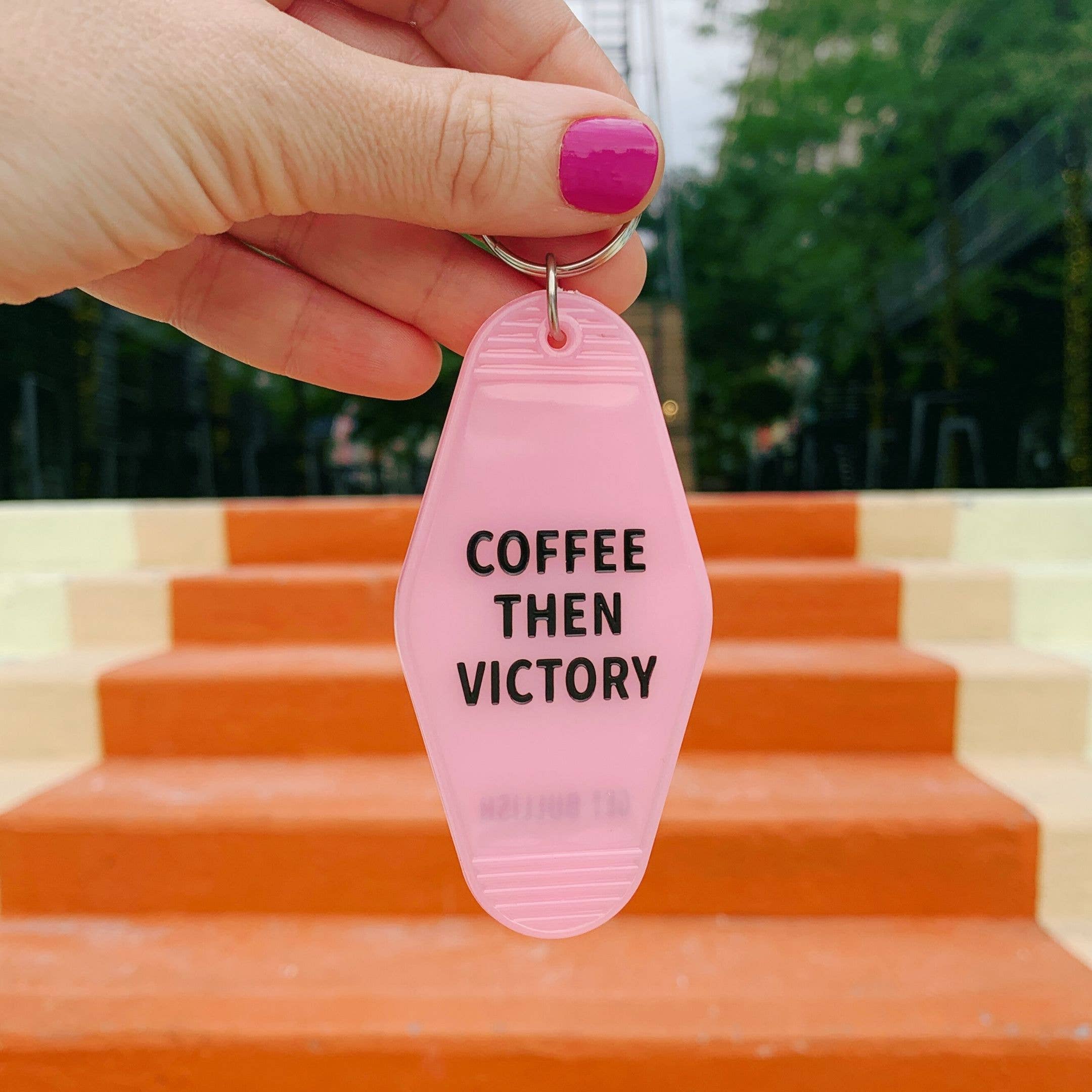 GetBullish - Wholesale Keychain - Women's - Coffee Then Victory Pink Motel Style Feminist Keychain3