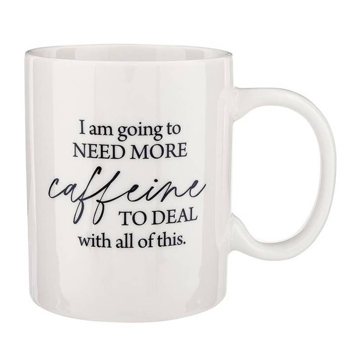 Aspen Collection Coffee Mug - I Am Going To Need More for wholesale by P. Graham Dunn