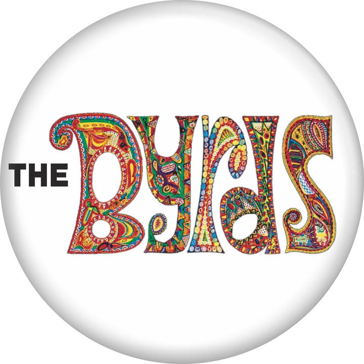 Anhefttaste - 1,5 Zoll - Byrds, The für den Großhandel von Square Deal Recordings & Supplies