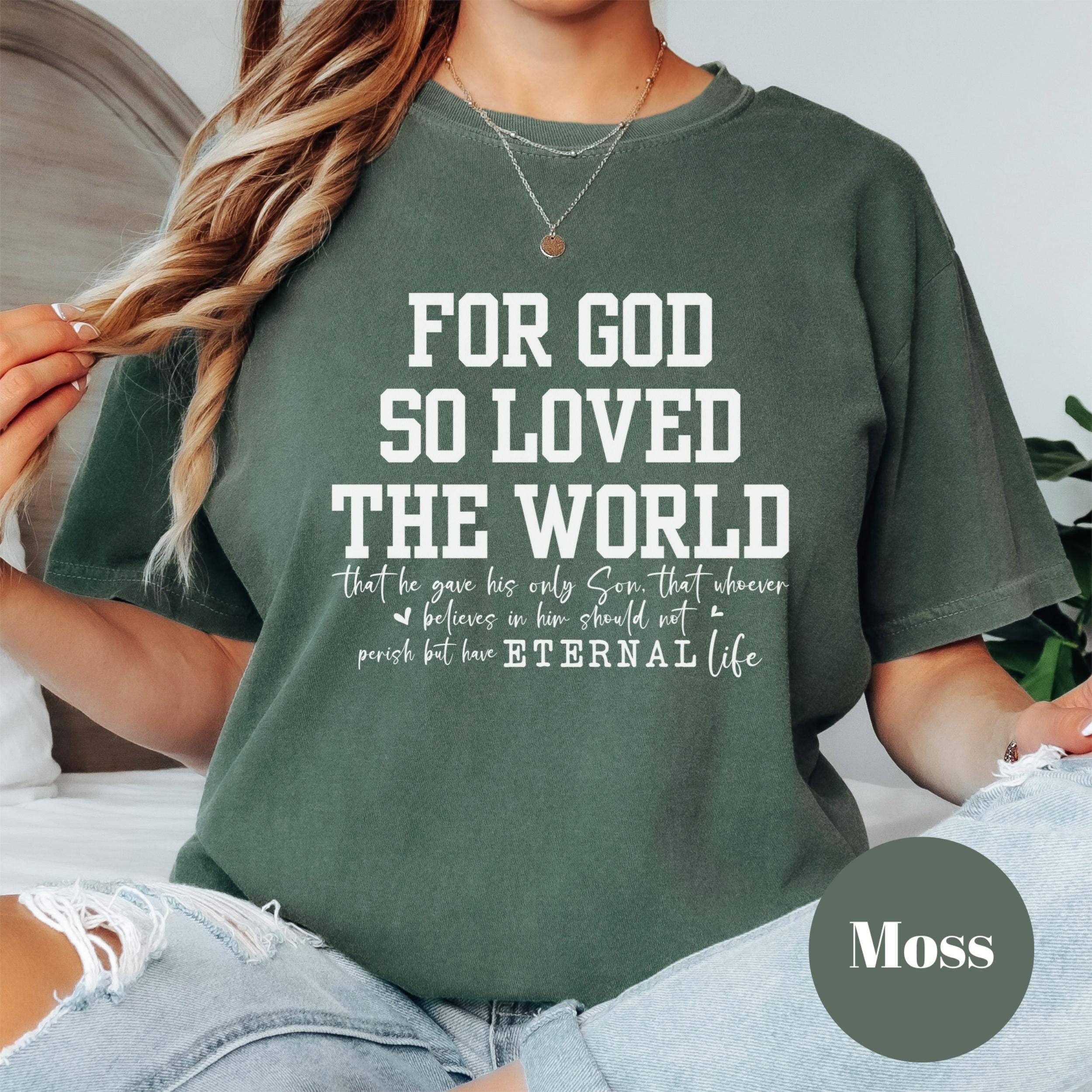 Epic Life  - Designed - Wholesale Screen Printed T-Shirt - Women's - For God So Loved the World Shirt, Christian Bible Verse Tee, John 3:16 Comfort Colors® T-Shirt, Religious Faith Shirt, Inspirational Gift5