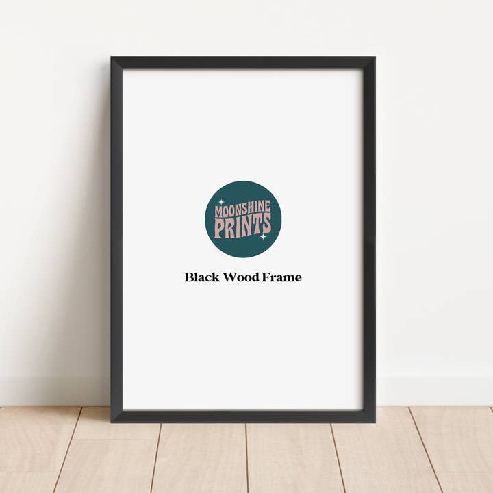 Moonshine Prints - Wholesale Picture frame - Black Wood Frame