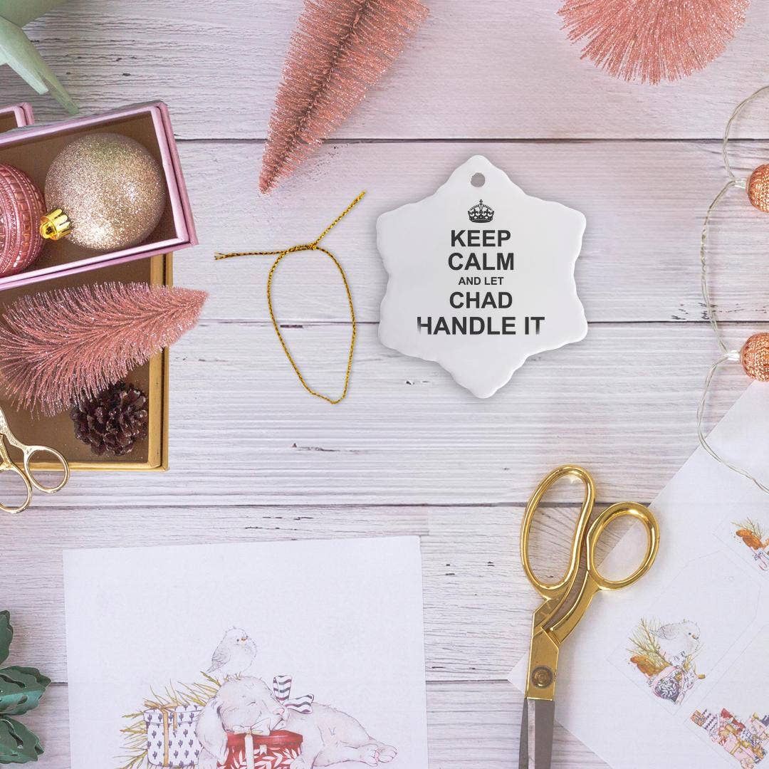 3dRose - Wholesale Ornament - 3dRose, Keep Calm and Let Chad Handle it - funny personal name, Ornament12