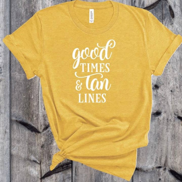 GOOD TIMES & TAN LINES for wholesale by Sikkema Tees