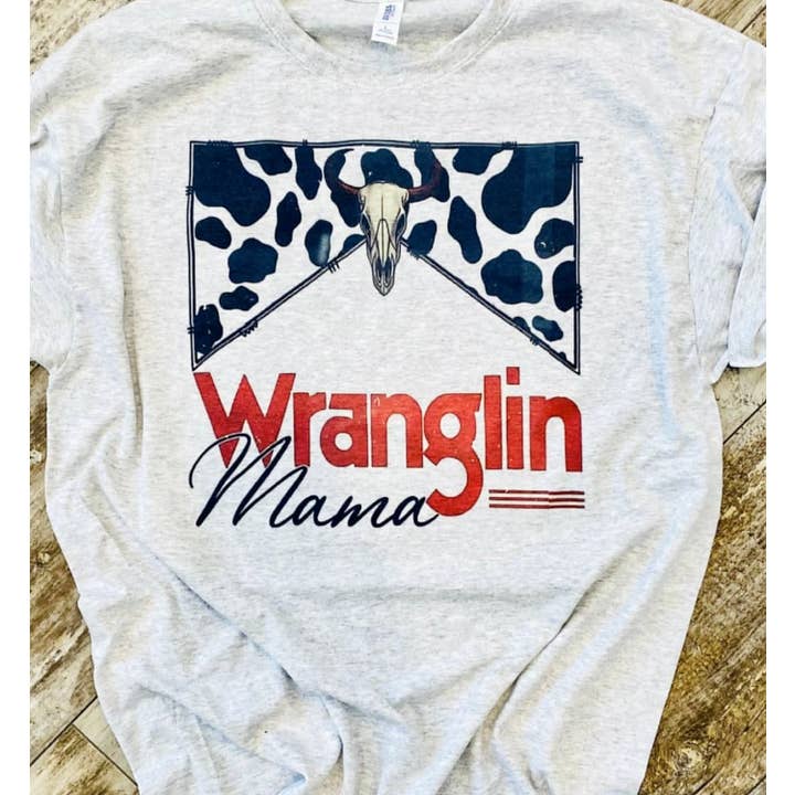 *Wranglin' Mama T-Shirt or Crew Sweatshirt for wholesale by Peach Closet