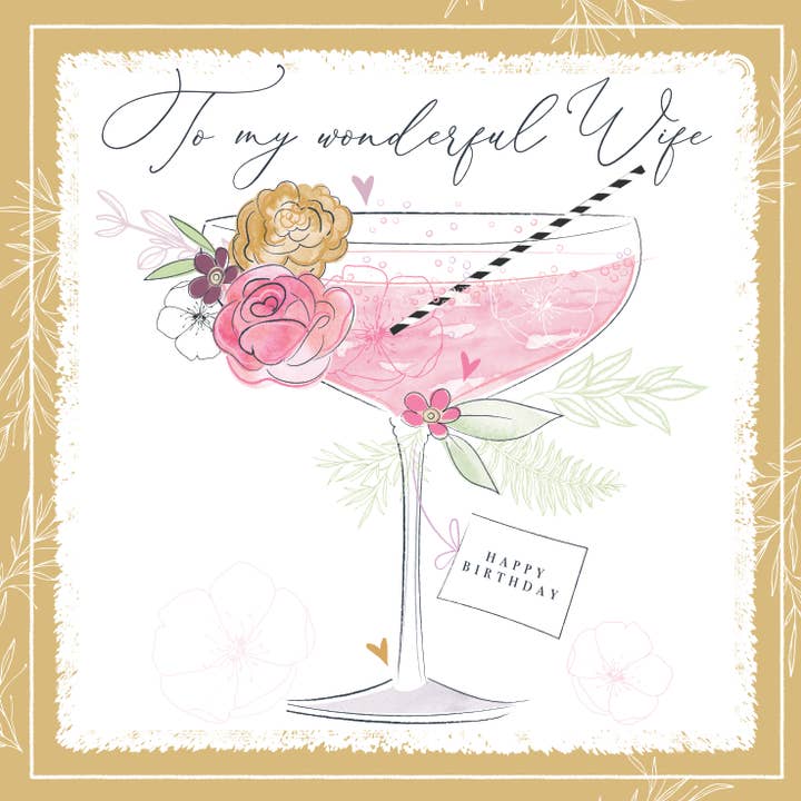 To my wonderful Wife Happy Birthday - pink champagne for wholesale by Katie Phythian Design