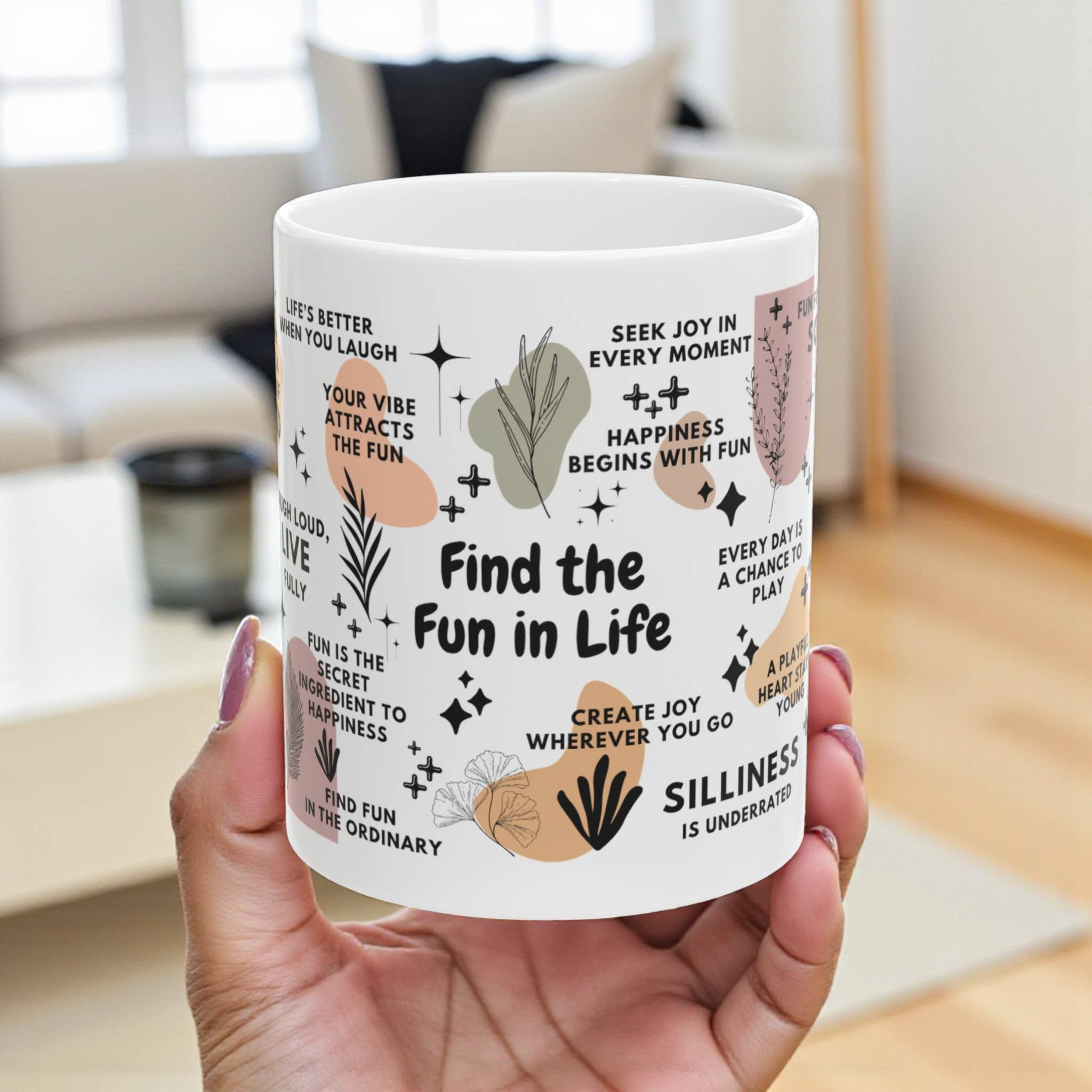 EMESLY - Wholesale Coffee Mug - Find the Fun in Life Motivational Coffee Mug Gift; 11oz/15oz0