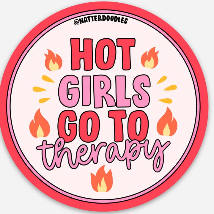 NatterDoodle - Wholesale Sticker - Hot Girls Go to Therapy Funny Mental Health Sticker