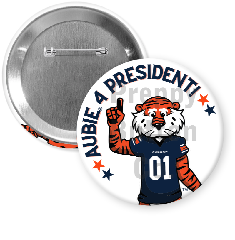Preppy Button Co. LLC. - Wholesale Lapel Pin/Button - "AUBIE 4 PRESIDENT" Button0