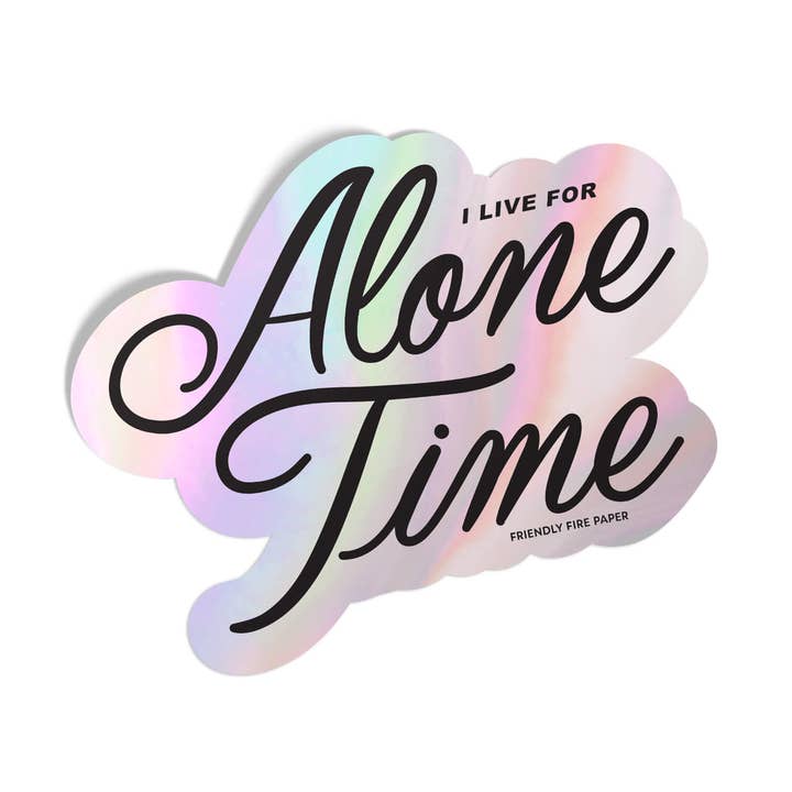 Alleine Zeit - Holographischer Aufkleber für den Großhandel von Friendly Fire Paper