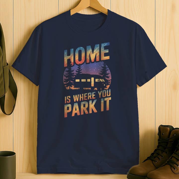 Home Is Where You Park It RV Funny T-Shirt for wholesale by Zero Filter Club