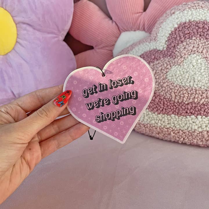 A Shop of Things - Wholesale Car Freshener - Women's - Get In, Loser Air Freshener