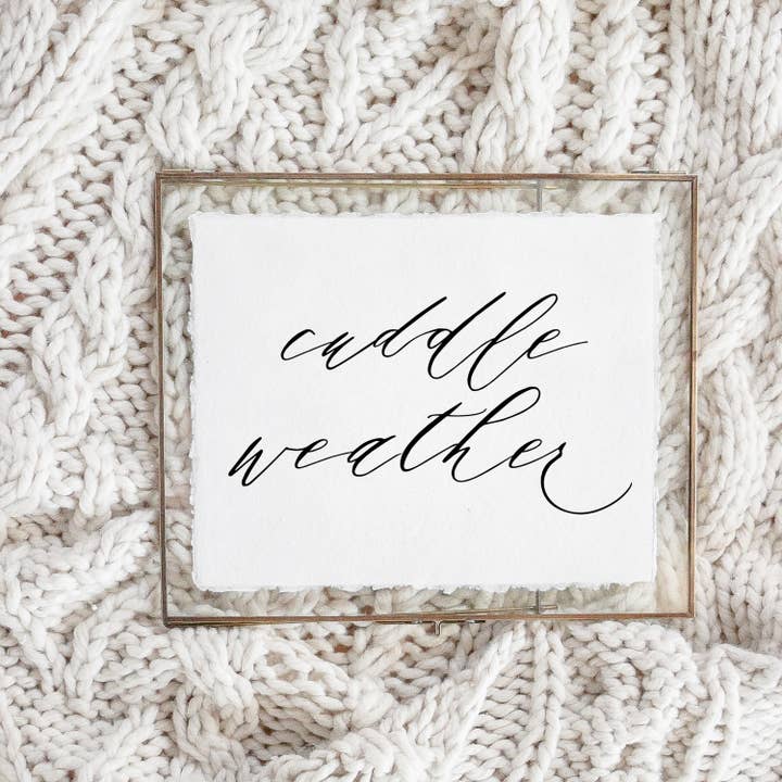 Cuddle Weather Calligraphy Print for wholesale by DWELL Home Shoppe