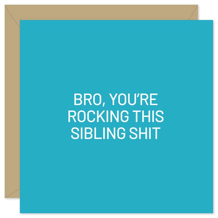Bro you're rocking this sibling shit card for wholesale by Purple Tree Designs