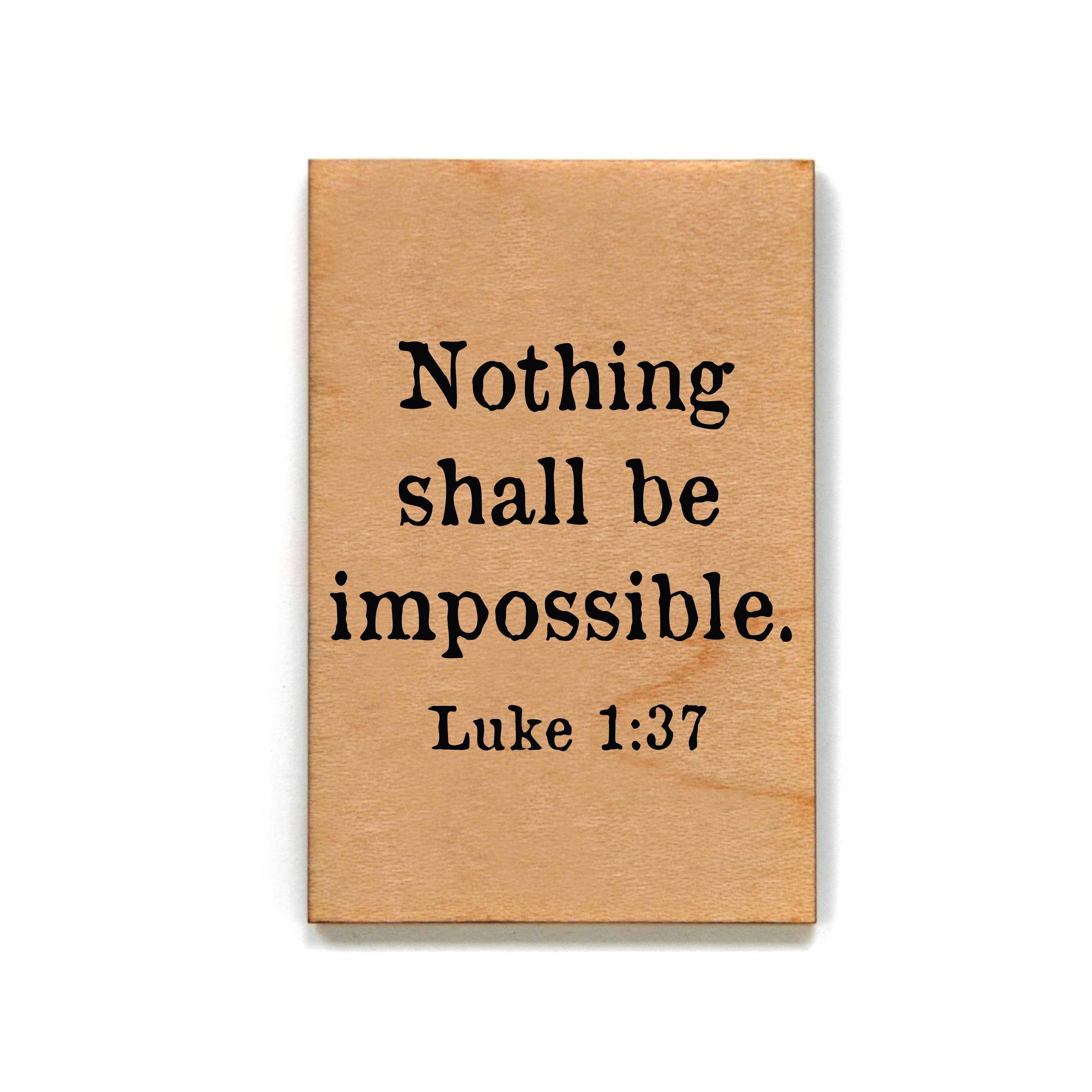 Driftless Studios - Wholesale Magnet - Magnet - Nothing Shall Be Impossible - XM034