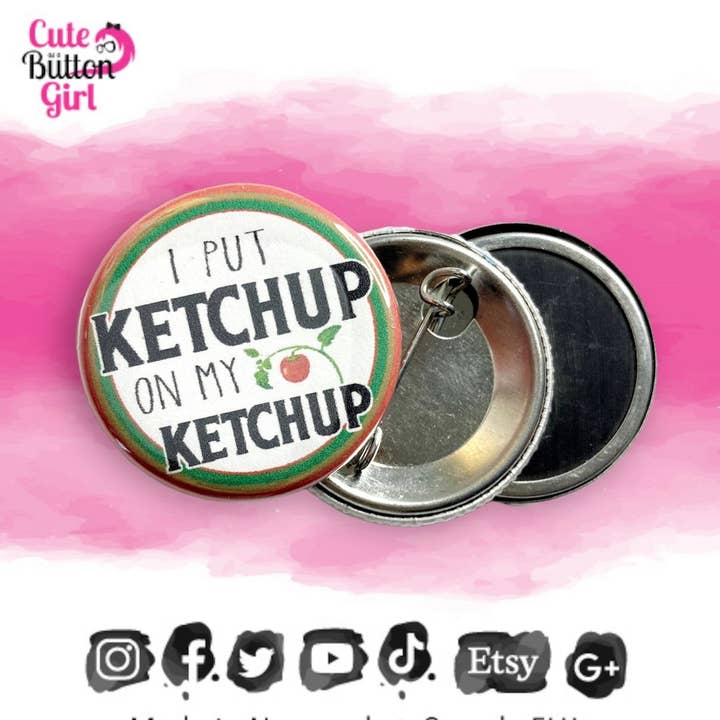 1,25 tum och 2,25 tum Ketchupälskare för wholesale av Cute as a Button Girl