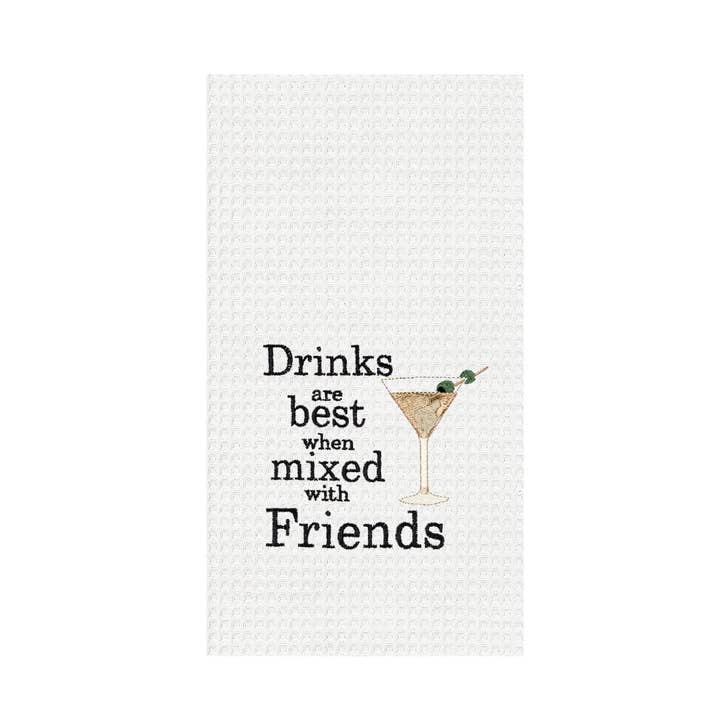 Drinks Are Best With Friends Kitchen Towel for wholesale by C&F Home