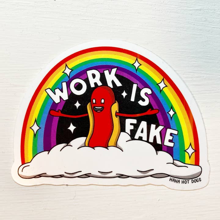 Sticker - Werk is nep voor wholesale door Haha Hot Dogs