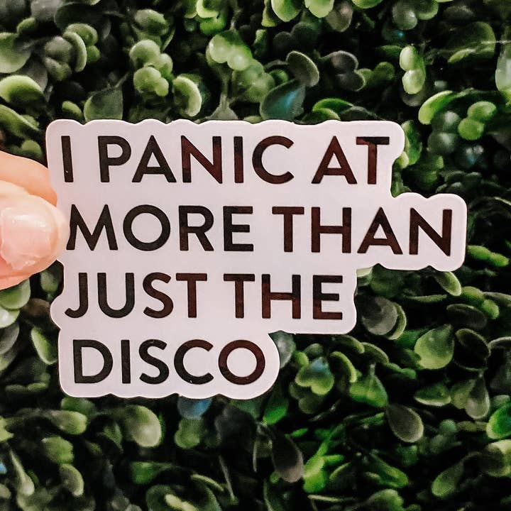 Jollie Ollie Designs - Wholesale Sticker - I Panic At More Than Just The Disco Sticker0