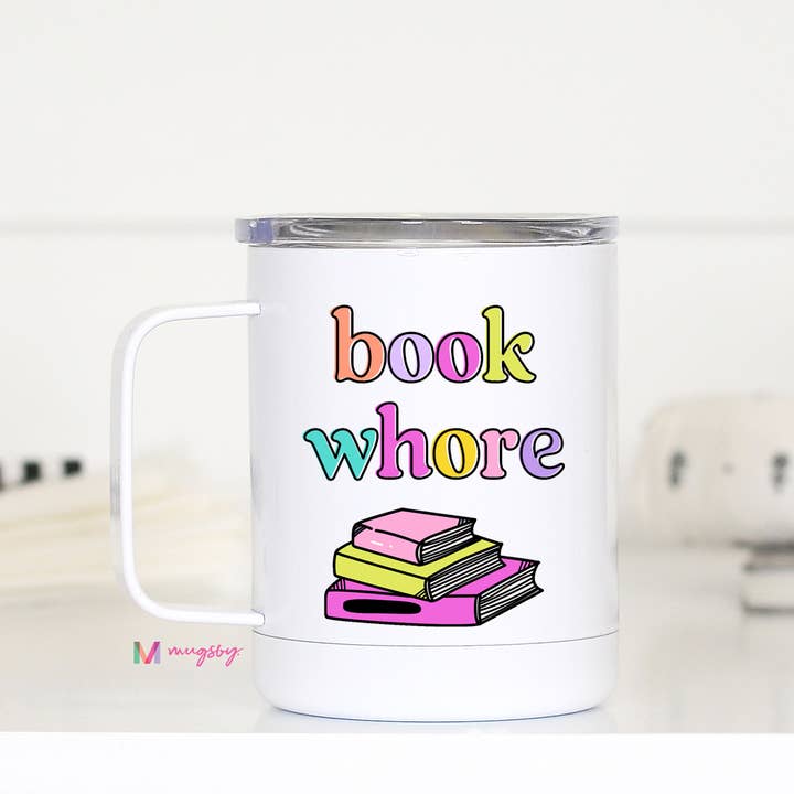 Mugsby - Wholesale Insulated Mug/Tumbler - Book Whore Funny Travel Cup With Handle, Book Tumbler