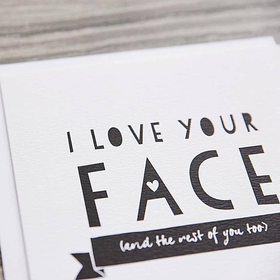 I am Nat Ltd - Wholesale Friendship Card - 'I Love Your Face' Funny Anniversary Or Friendship Card2