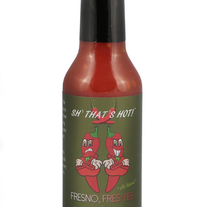 SH' THAT'S HOT! - Wholesale Hot Sauce - Fresno, Fres-Yes.