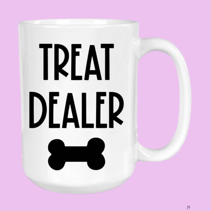 Treat Dealer, Dog Mom, Cat Mom, Dog Dad, Cat Dad, Coffee Mug for wholesale by GirlySips
