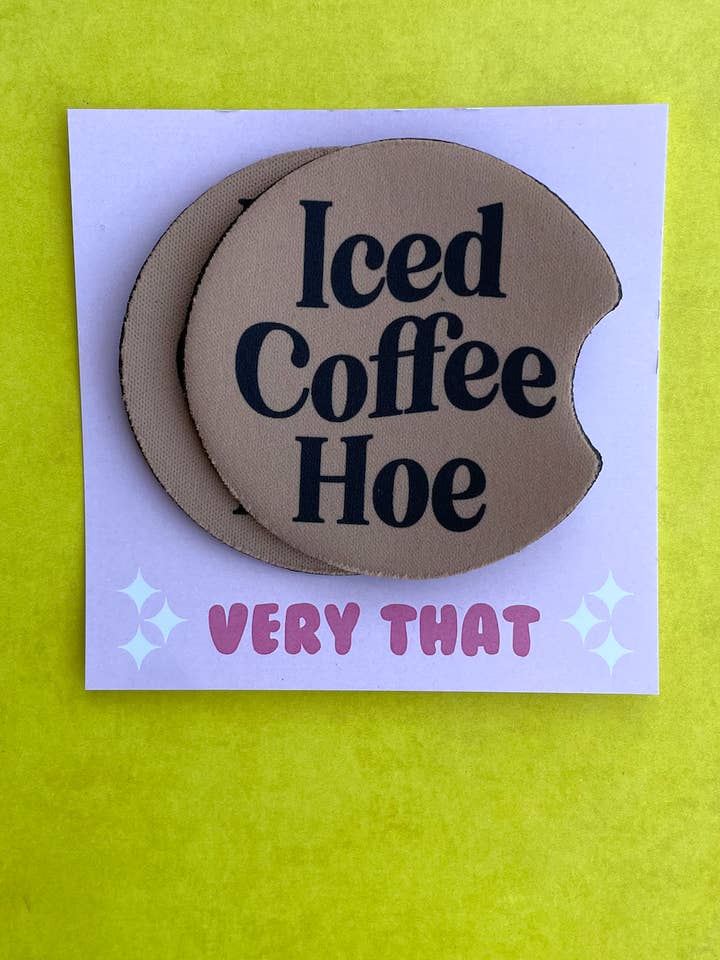 Iced Coffee Hoe Car Coaster for wholesale by Very That