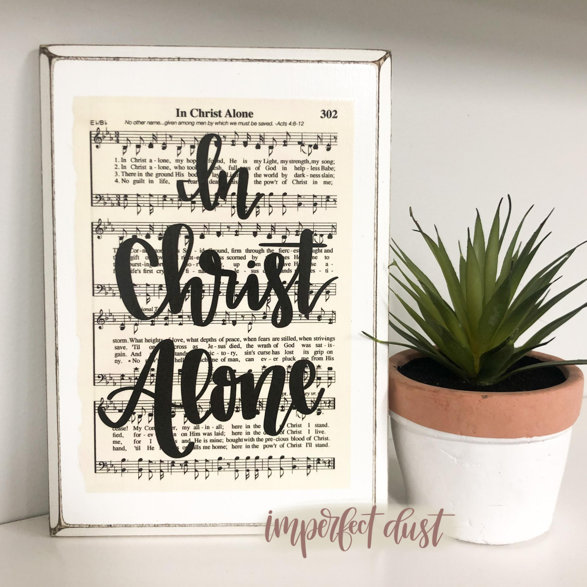 Imperfect Dust - Wholesale Sign - In Christ Alone0