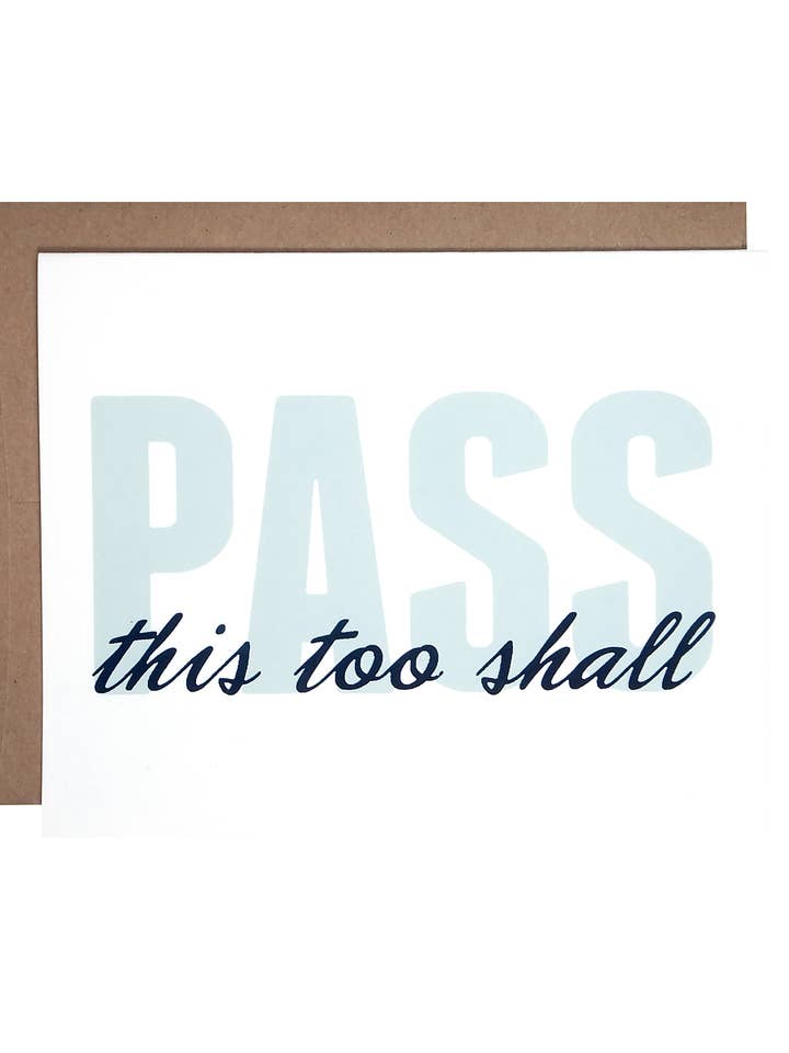 This Too Shall Pass -- Blank, Folded Card for wholesale by Orange Twist Studio LLC