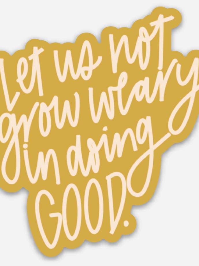 I att göra gott klistermärke | Christian Sticker | Christian Gift för wholesale av Dear Heart