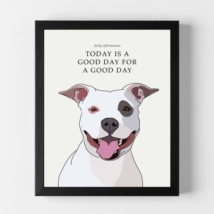Positive Affirmation 8x10 Dog Art with Pit Bull for wholesale by Pop Doggie