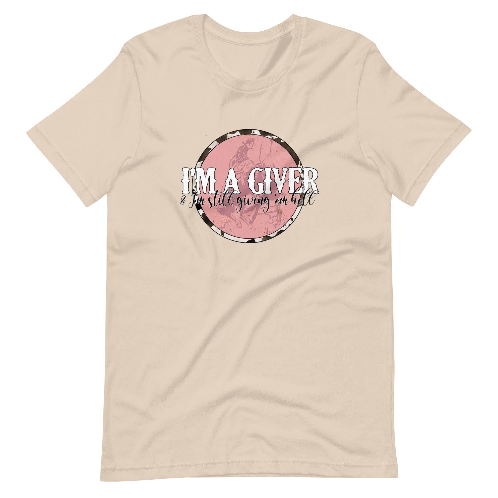 Dixie Mae Clothing Co. - Venta al por mayor Camiseta serigrafiada - Mujer - Camiseta unisex de manga corta I'm a Giver & I'm still Giving them Hell 18
