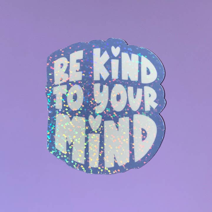 Be Kind To Your Mind 3” Glitter Magnet for wholesale by Glitter & Gloom