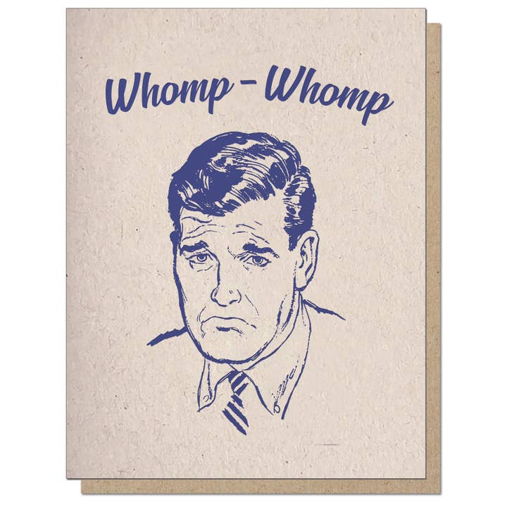 Whomp Whomp Card for wholesale by Guttersnipe Press Greetings