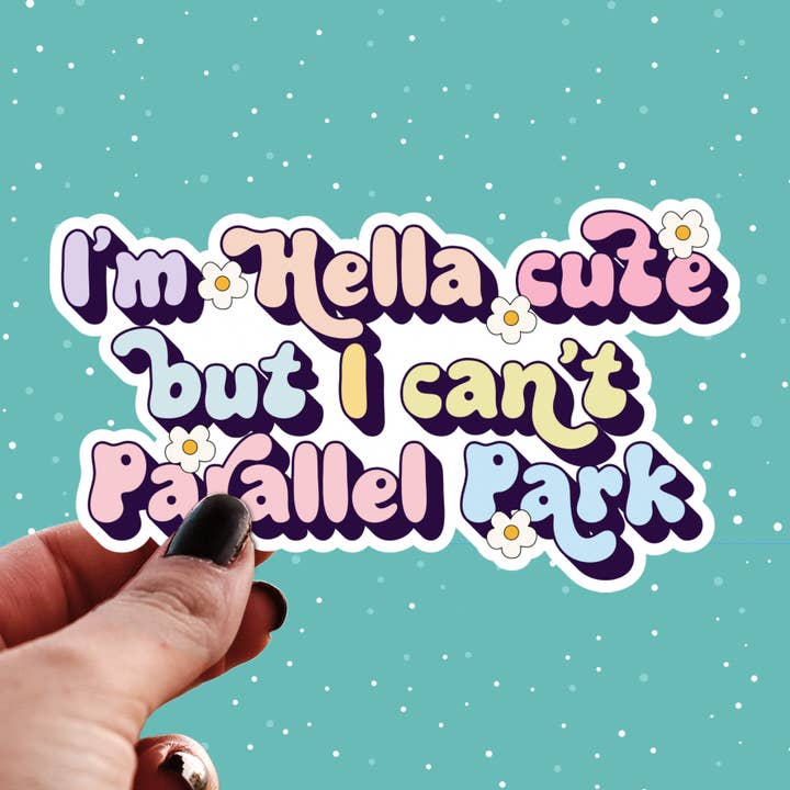 Hot Girls Can’t Parallel Park Sticker, Funny Cute Decals for wholesale by Pretty Toxic Stickers
