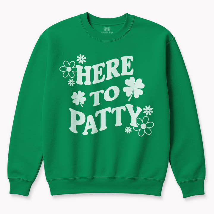 Sweat-shirt graphique Here to Patty pour la vente par Golden Rose