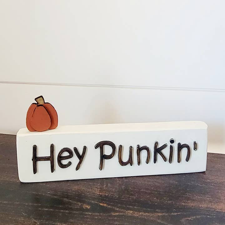 The Country Roost - Venta al por mayor Letreros - Cartel de niñera grueso con la inscripción «Hey Punkin'»2