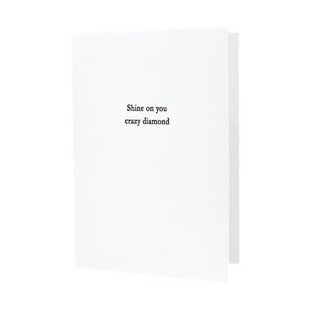 Shine on You Crazy Diamond Letterpress Card for wholesale by Hat Wig Glove Co.