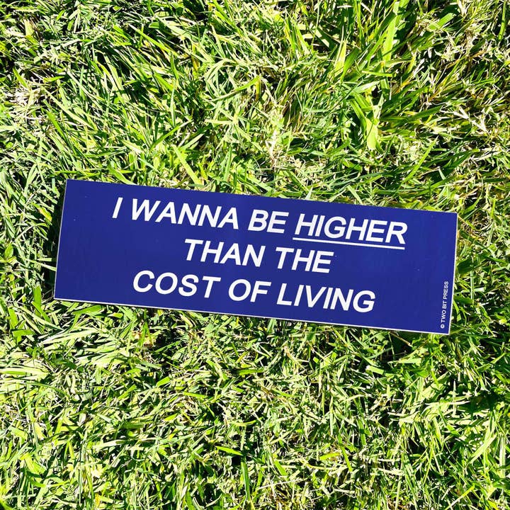 Two Bit Press - Wholesale Sticker - Cost of Living Bumper Sticker - Funny Vintage Style 80s 90s