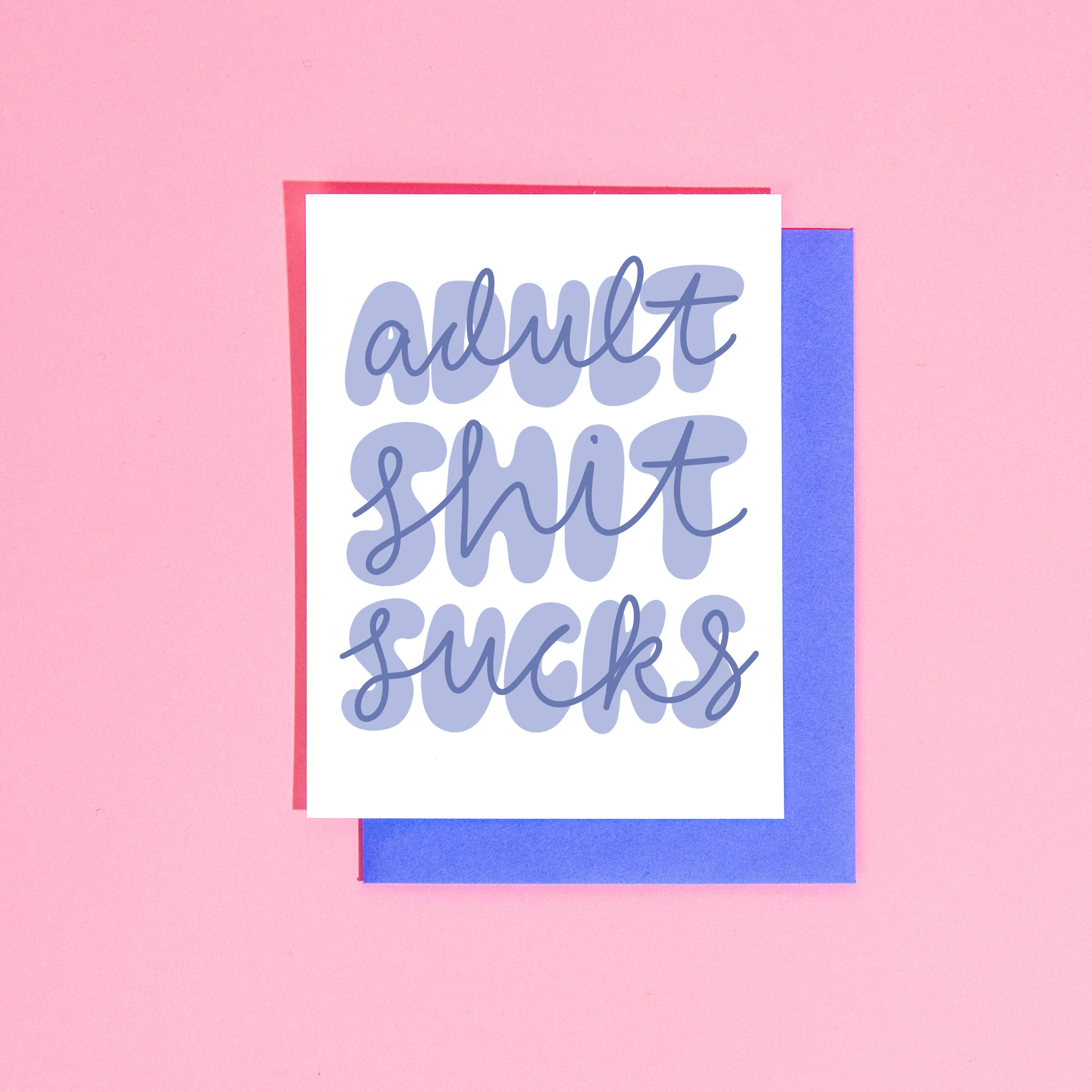 Adult Shit Sucks Greeting Card