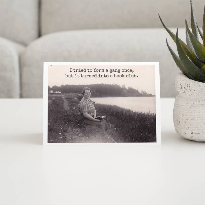 Raven's Rest Studio - Wholesale Everyday Greeting Card - Funny Greeting Card. Tried To Form A Gang Once... Book Club1