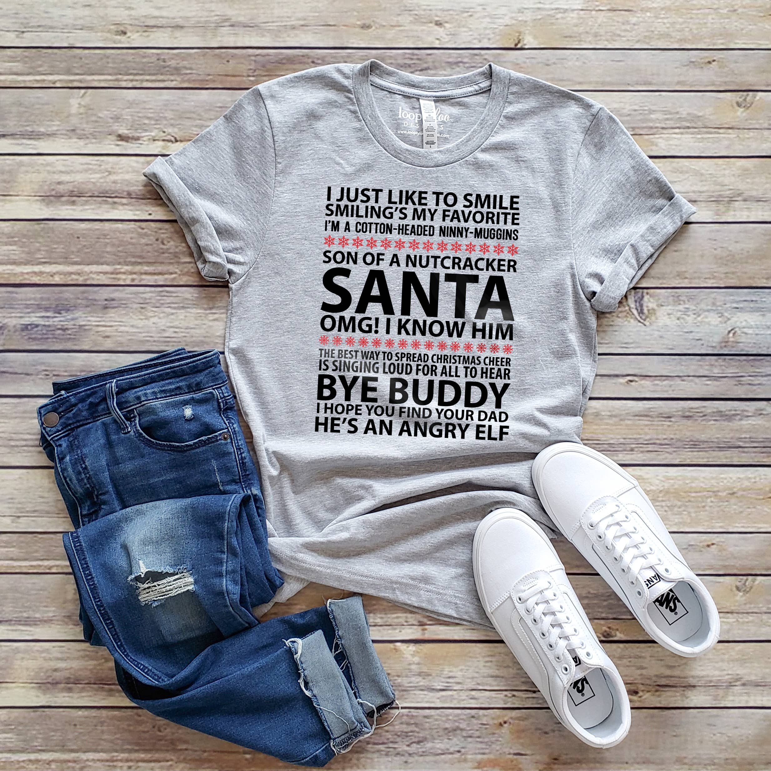 Loopty Loo Designs - Wholesale Screen Printed T-Shirt - Women's - HOLIDAY MOVIE QUOTES TEE | ELF | CHRISTMAS | SIZES XS-2XL1