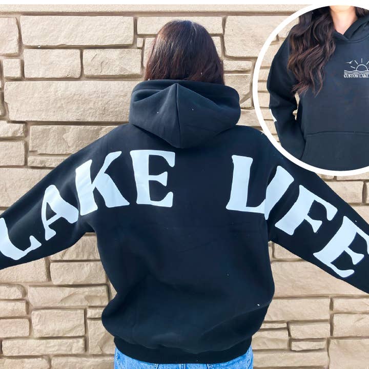 Black Lake Life Back Personalized Hoodie | Lake Clothing | Custom Clothing for wholesale on Faire