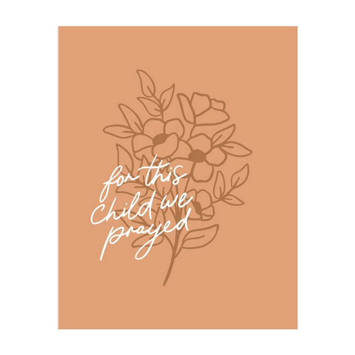 For This Child We Prayed Art Print for wholesale by The Anastasia Co