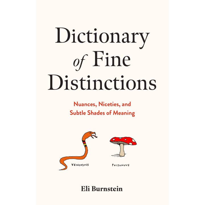 Dictionary of Fine Distinctions: Nuances, Niceties for wholesale by Hachette Book Group