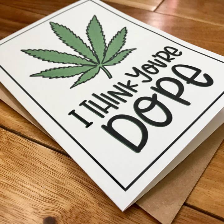 Stone Donut Design, LLC - Wholesale Everyday greeting card - You're Dope Fun Cannabis Card by stonedonut design2
